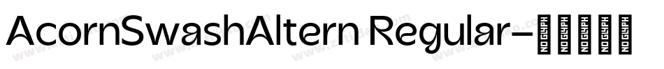 AcornSwashAltern Regular字体转换